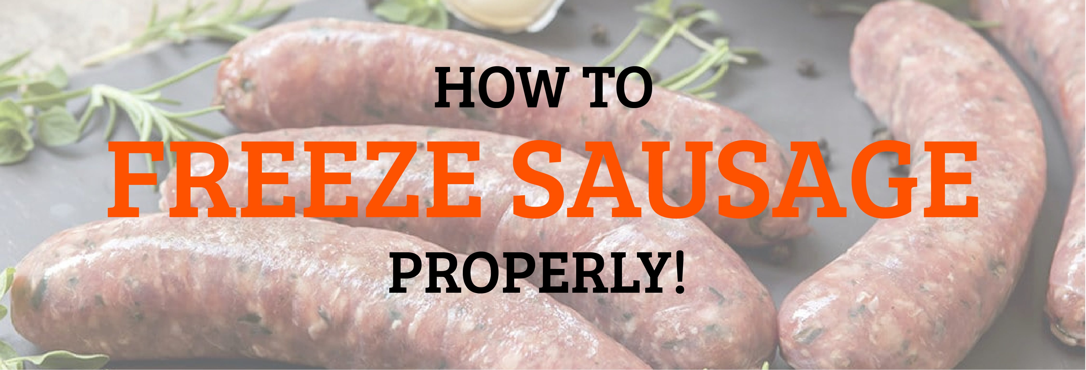 how to freeze sausage
